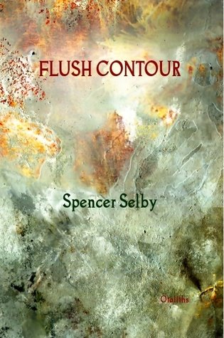 Flush Contour van Spencer Selby te koop bij Lulu.com